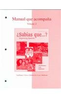 Workbook/Lab Manual Volume 2 to accompany Sabias que?