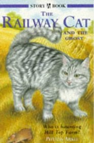 The Railway Cat and the Ghost (Story Books)