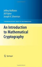 An Introduction to Mathematical Cryptography (Undergraduate Texts in Mathematics)