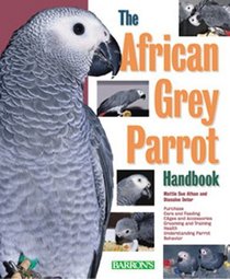 The African Grey Parrot Handbook (Barron's Pet Handbooks)