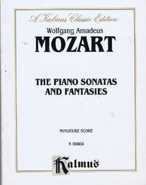 Piano Sonatas and Fantasies K. 331, 332, 333, 457, 545, 570, 576, 394, 397, 475, 396, 553, 494 (Kalmus Edition)