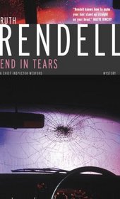 End in Tears (Chief Inspector Wexford, Bk 20)