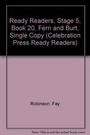 Fern and Burt (Celebration Press Ready Readers)