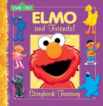 Elmo and Friends Storybook Treasury
