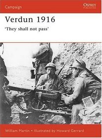 Verdun 1916: They Shall Not Pass (Campaign, 93)