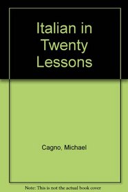 Italian in Twenty Lessons