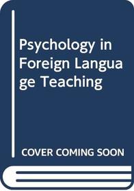 Psychology in Foreign Language Teaching