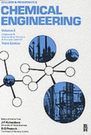Chemical Engineering Volume 3 : Chemical and Biochemical Reactors  Process Control (Chemical Engineering Technical Series)