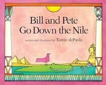 Bill and Pete Go Down the Nile (Sandcastle Books)