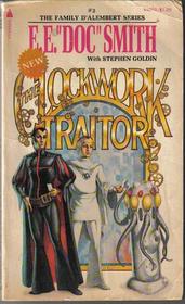 The Clockwork Traitor (d'Alembert, Bk 3)