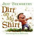 Dirt on My Shirt - Selected Poems