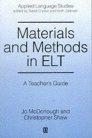 Materials and Methods in Elt: A Teacher's Guide (Applied Language Studies)