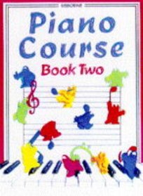 Piano Course Book 2 (The Usborne Piano Course)