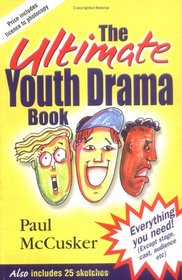 The Ultimate Youth Drama Book