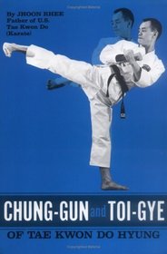 Chung-Gun and Toi Gye of Tae Kwon Do Hyung