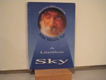 After Middle Age: A Limitless Sky