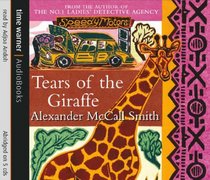 Tears of the Giraffe (No 1 Ladies Detective agency, Bk 2) (Audio CD) (Abridged)