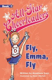 Fly, Emma, Fly (All-Star Cheerleaders)