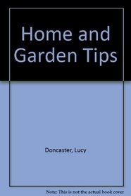 Home and Garden Tips