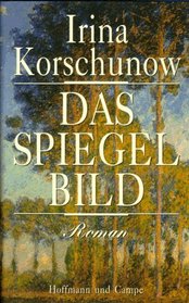 Das Spiegelbild: Roman (German Edition)