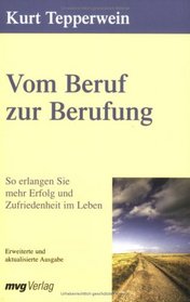 Vom Beruf zur Berufung