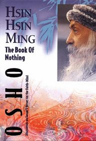 Hsin, Hsin, Ming; The Book of Nothing: Discourses on Sosan's Verses on the Faith-Mind