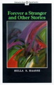 Forever a Stranger and Other Stories (Oxford in Asia Paperbacks)