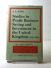 Studies in Profit, Business Saving and Investment in the United Kingdom 1920 - 1962. Volume 1 and 2.