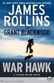 War Hawk (Tucker Wayne, Bk 2) (Larger Print)