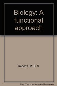 Biology: A functional approach