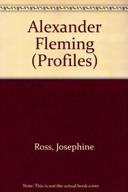 Alexander Fleming (Profiles)