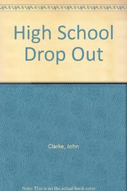 High School Drop Out