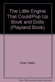 The Little Engine That Could/Pop Up Book and Dolls (Playland Book)