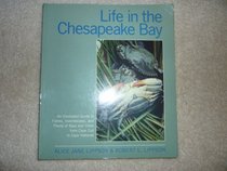 Life in the Chesapeake Bay. Illus. by Alice Jane Lippson