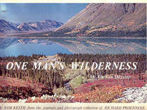 One Man's Wilderness: An Alaskan Odyssey