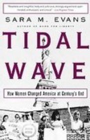 Tidal Wave: How Women Changed America at Century's End
