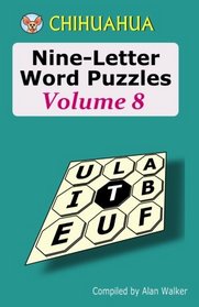 Chihuahua Nine-Letter Word Puzzles Volume 8