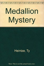 Medallion Mystery