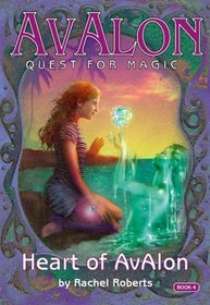 Heart of Avalon (Quest for Magic)