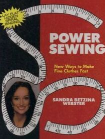 Power Sewing: New Ways to Make Fine Clothes Fast
