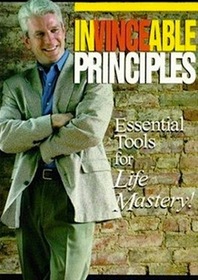 Invinceable Principles: Essential Tools for Life Mastery