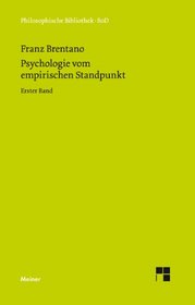 Psychologie vom empirischen Standpunkt I. Mit Einleitung, Anmerkungen und Register.