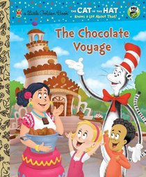 The Chocolate Voyage (Seuss/Cat in the Hat) (Little Golden Book)