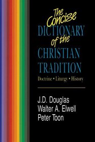 The Concise Dictionary of Christian Tradition