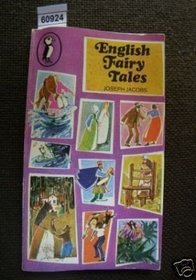 English Fairy Tales: Being the Two Collections English Fairy Tales & More English Fairy Tales