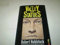 In the Valley of the Statues