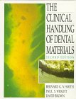 The Clinical Handling of Dental Materials