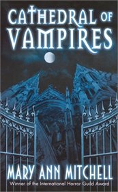 Cathedral of Vampires (Marquis de Sade, Bk 3)