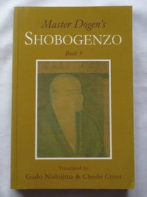 Master Dogen's Shobogenzo, Book 3