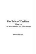 The Tales of Chekhov: Volume 10